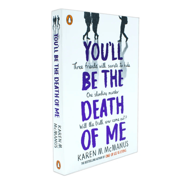 You’ll be the death of me 