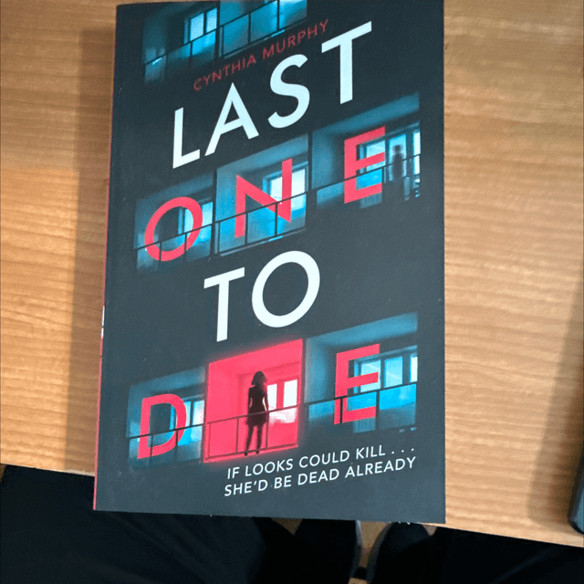 Last one to Die